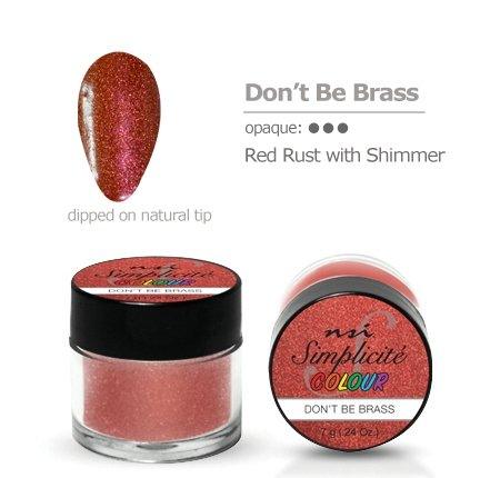 Don't Be Brass Dipping/Acrylic Powder - NSI NZ Ltd